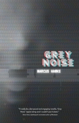 Grey Noise by Hawke, Marcus