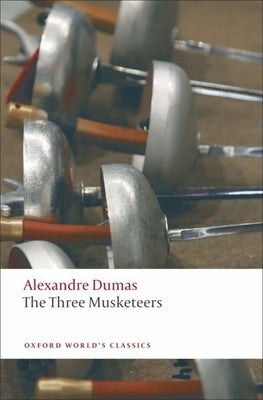Cover image of Oxford University Press paperback edition of The Three Musketeers by Alexandre Dumas, featuring classic book artwork.