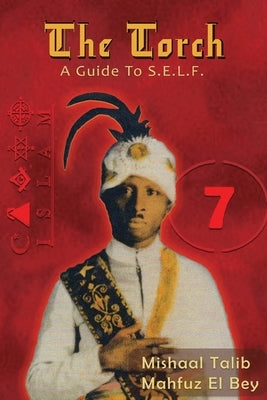 Paperback of "The Torch: A Guide to S.E.L.F." by Califa Media Publishing, featuring a cover with bold title and design elements.