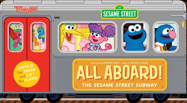 All Aboard! the Sesame Street Subway (an Abrams Extend-A-Book) Board Book Abrams Appleseed