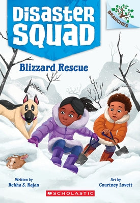 Blizzard Rescue: A Branches Book (Disaster Squad #3) Paperback Scholastic Inc.