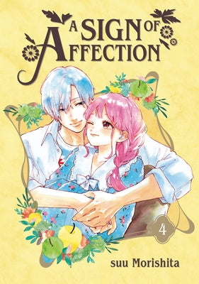 Paperback of A Sign of Affection 4 by Kodansha Comics, featuring the book cover with Japanese manga art.