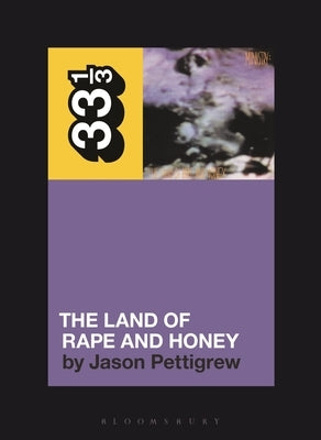 Paperback of Ministry's "The Land of Rape and Honey" by Bloomsbury Academic, showing the book cover with title and author details.