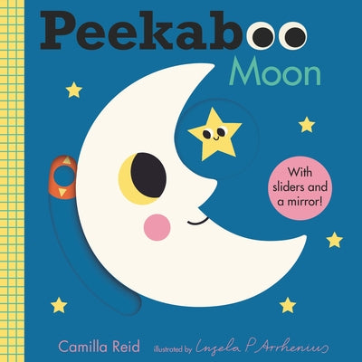 Peekaboo: Moon: (An Interactive Board Book for Babies & Toddlers with Mirror & Sliders to Push, Pull, or Turn. Cute Artwork Includes a Clock, Light, T Board Book Candlewick Press (MA)