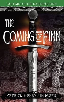 The Coming of Finn by Finnegan, Patrick Henry