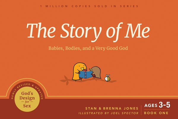 The Story of Me: Babies, Bodies, and a Very Good God Paperback NavPress Publishing Group