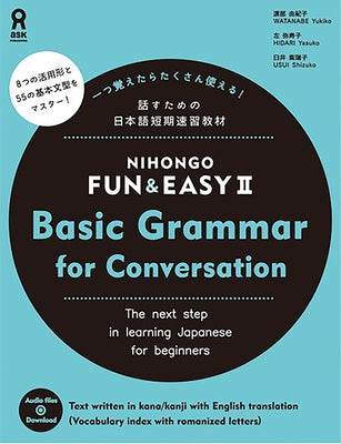 Nihongo Fun & Easy Ⅱ by Watanabe, Yukiko