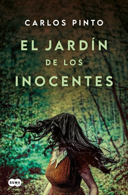 El Jardín de Los Inocentes / Garden of the Innocent by Pinto, Carlos