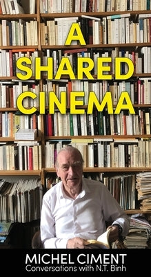 A Shared Cinema Paperback Sticking Place Books