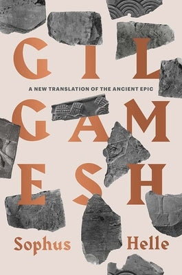 Gilgamesh: A New Translation of the Ancient Epic Paperback Yale University Press