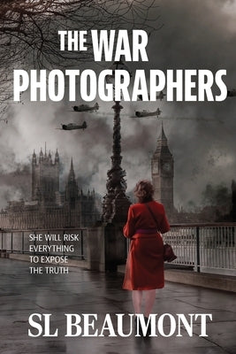 The War Photographers by Beaumont, Sl