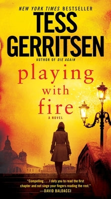 Playing with Fire by Gerritsen, Tess