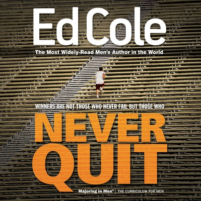 Never Quit Workbook by Edwin, Cole Louis