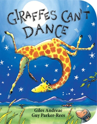 Cartwheel Books Giraffes Can't Dance board book featuring colorful illustrations of a dancing giraffe and friends.