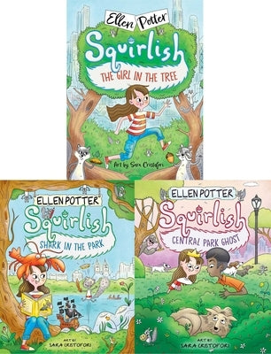 The Squirlish Collected Set: The Girl in the Tree; Shark in the Park; Central Park Ghost Paperback Margaret K. McElderry Books