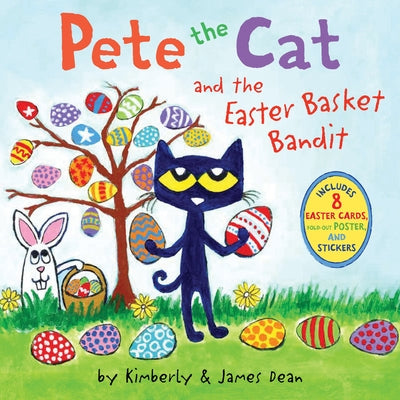 Pete the Cat and the Easter Basket Bandit: Includes Poster, Stickers, and Easter Cards!: An Easter and Springtime Book for Kids Paperback HarperCollins