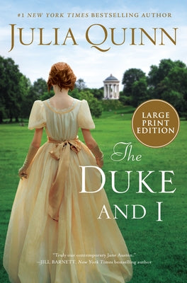 Large print paperback of The Duke and I by William Morrow, featuring the book cover with elegant title and Bridgerton branding.