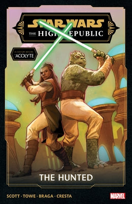 Star Wars: The High Republic Phase III Vol. 2 - The Hunted by Scott, Cavan