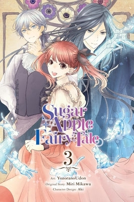 Sugar Apple Fairy Tale, Vol. 3 (Manga) by Yozoranoudon