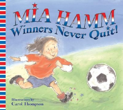 Winners Never Quit! Paperback HarperCollins