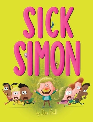 Sick Simon Paperback Simon & Schuster Books for Young Readers