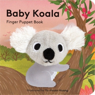 Baby Koala: Finger Puppet Book Paperback Chronicle Books
