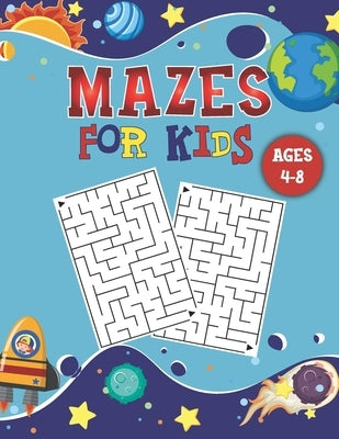 Mazes for Kids Ages 4-8: Kids Maze Activity Book With 100 Fun & Educational Maze Puzzles For Kids Ages 4-8 - Workbook for Games, Puzzles, and P by Publications, Bunu Brains