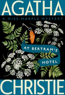 At Bertram's Hotel: A Miss Marple Mystery Paperback William Morrow & Company