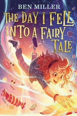 The Day I Fell Into a Fairy Tale Paperback Aladdin Paperbacks