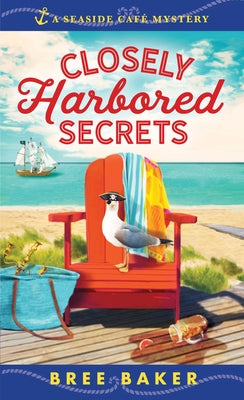 Closely Harbored Secrets by Baker, Bree