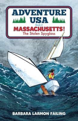 Paperback of Adventure USA - Massachusetts! The Stolen Spyglass by Forestdale Press, LLC, featuring a colorful cover illustration.