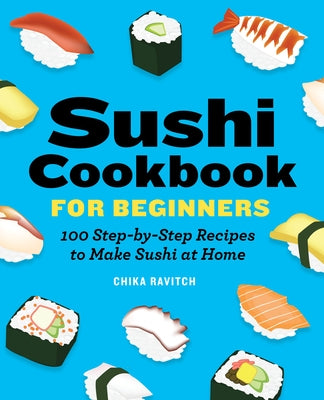 Callisto Sushi Cookbook for Beginners paperback with colorful cover, featuring sushi rolls and ingredients on a wooden table.