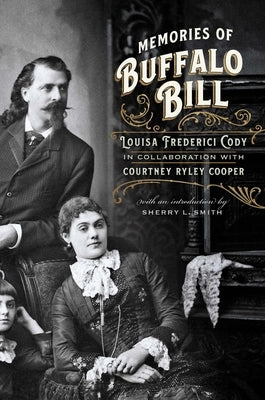 Memories of Buffalo Bill by Cody, Louisa Frederici