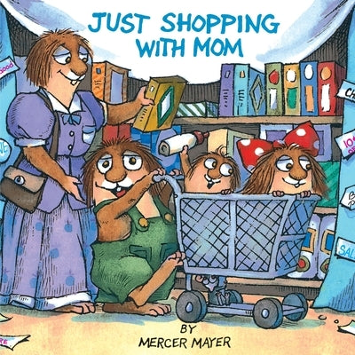 Paperback of "Just Shopping with Mom" from Little Critter series by Random House Books for Young Readers, featuring colorful book cover art.