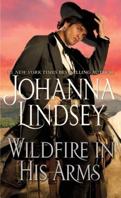 Wildfire in His Arms by Lindsey, Johanna