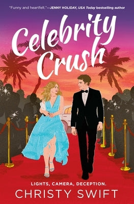 Celebrity Crush by Swift, Christy