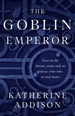 Paperback of The Goblin Emperor by Tor Books featuring a fantasy novel cover with intricate artwork and title text.