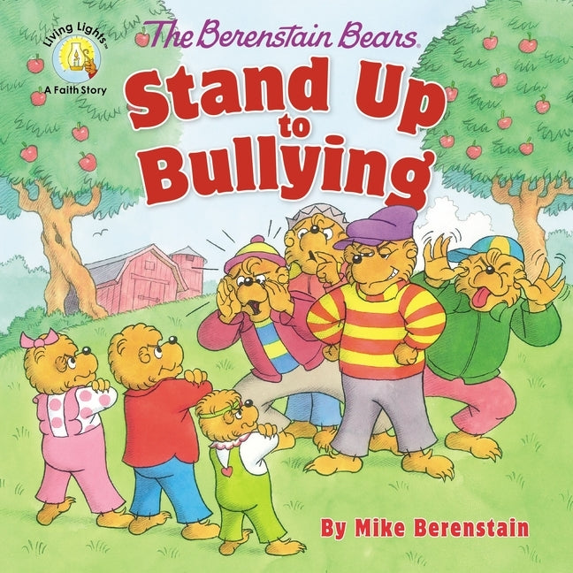 Paperback of The Berenstain Bears Stand Up to Bullying by Zonderkidz, featuring colorful cover art with the Bear family.