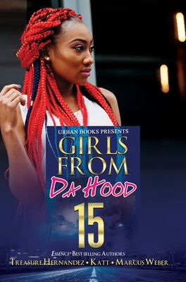 Girls from Da Hood 15 by Hernandez, Treasure