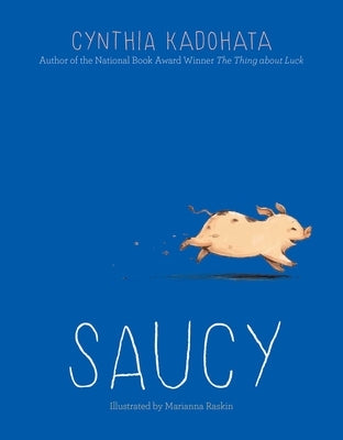 Paperback of Saucy by Atheneum Books, showing the book cover with colorful artwork and title text.