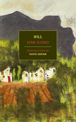 Hill by Giono, Jean