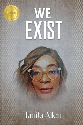 We Exist by Allen, Tanita