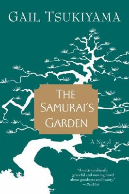 The Samurai's Garden Paperback St. Martin's Griffin