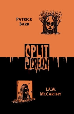 Split Scream Volume Three by Barb, Patrick