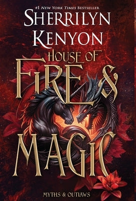 House of Fire and Magic: Special Edition by Kenyon, Sherrilyn