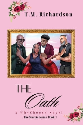 Paperback of The Oath: A WhyChoose Novel by T.M Richardson, showing the front cover with title and author name.