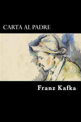 Carta al Padre (Spanish Edition) by Kafka, Franz