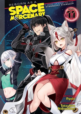 Paperback of Reborn as a Space Mercenary Vol. 11 light novel by Airship, featuring cover art of a space mercenary and starship.
