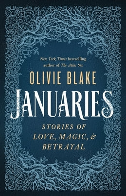 Paperback of Januaries: Stories of Love, Magic & Betrayal by Tordotcom featuring a book cover with mystical artwork and title text.