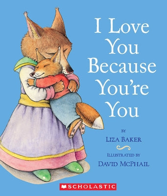 Cartwheel Books "I Love You Because You're You" board book with colorful illustrated cover showing hearts and playful typography.